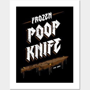 Frozen Poop Knife Posters and Art